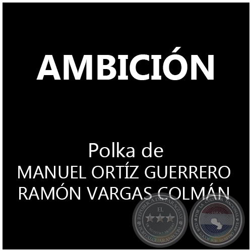 AMBICIN - Polka de MANUEL ORTZ GUERRERO y RAMN VARGAS COLMN